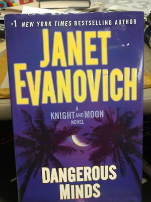 Dangerous Minds: A Knight and Moon Novel Hardcover 1st Edition
