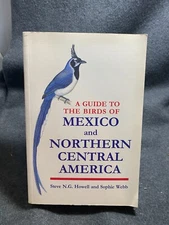 Guide to the Birds of Mexico and Northern Central America by Sophie W