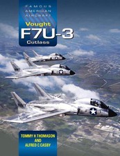 Vought F7U-3 Cutlass by Tommy H. Thomason Har...