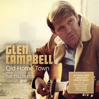 Old Home Town - The Collection | Glen Campbell | Audio-Cd | CD | 2020
