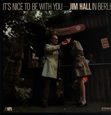 Jim Hall Its Nice To Be With You GATEFOLD NEAR MINT MPS Vinyl LP