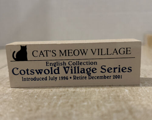 COTSWOLD VILLAGE SERIES~COMMEMORATIVE SIGN BLOCK~CAT'S MEOW VILLAGE~NOS