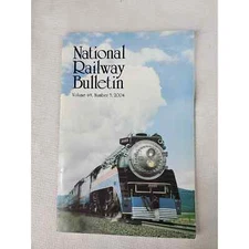 National Railway Bulletin Volume 69 Number 5 2004 (SO) (U7)