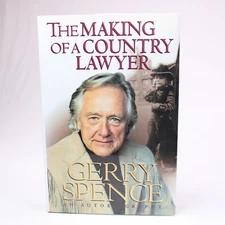 Signed 1st Ed. Jerry Spence The Making Of A Country Lawyer 1996 Hardcover w/DJ
