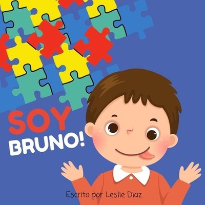 Soy Bruno! by Leslie Diaz Paperback Book