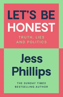 Let's Be Honest | Jess Phillips | Buch | 256 S. | Englisch | 2024