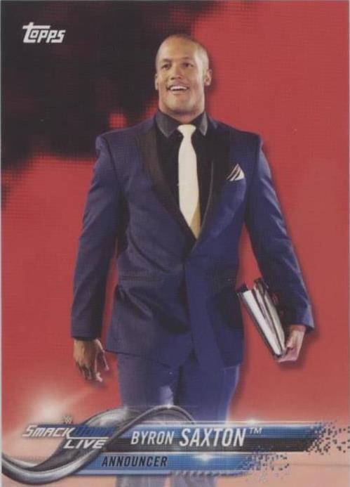 2018 Topps WWE - Byron Saxton #19 - 1 of 1