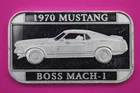 1970 Mustang Boss Mach 1 Rare Vintage Art Bar 1 Ounce  .999 Fine Silver 12C