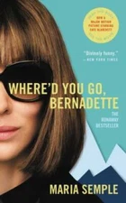 Where'd You Go, Bernadette: A Novel - Mass Market Paperback - VERY GOOD