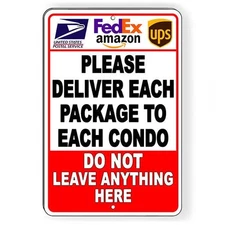 Deliver Each Package To Each Condo Do Not Leave Here Sign / Decal  Or Vinyl