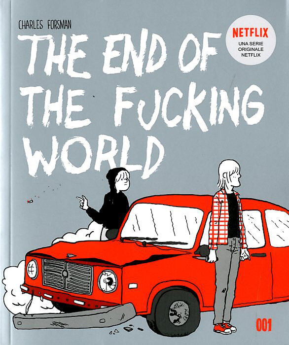 END OF FUCKING WORLD Nuova ed. - THE END OF THE FUCKING WORLD