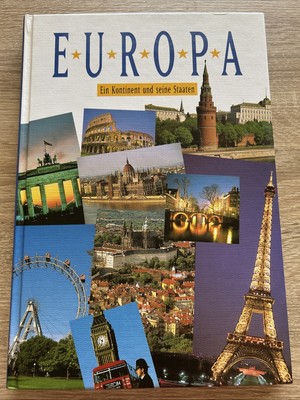 Europa Ein Kontinent und seine Staaten Buch Reisen Geschichte Entwicklung Jugend