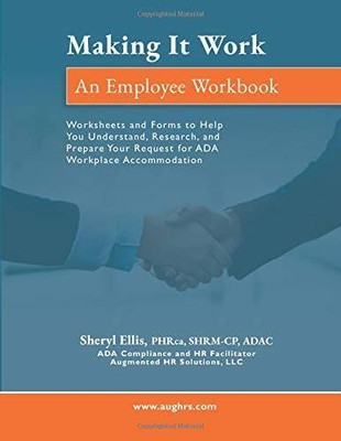 Making It Work: An Employee Workbook - Paperback By Ellis, Sheryl - NEW