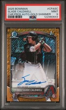 2025 BOWMAN CHROME PRSPCT AUTOS GOLD SHIMMER #CPASC SLADE CALDWELL 41/50 PSA 9