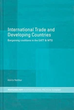 International Trade and Developing Countries : Bargaining Coalitions in the G...