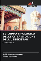 Tohir Mamatmusayev (U. A.) | Sviluppo Tipologico Delle CittÀ Storiche...