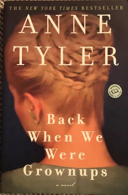 Back When We Were Grownups by Anne Tyler