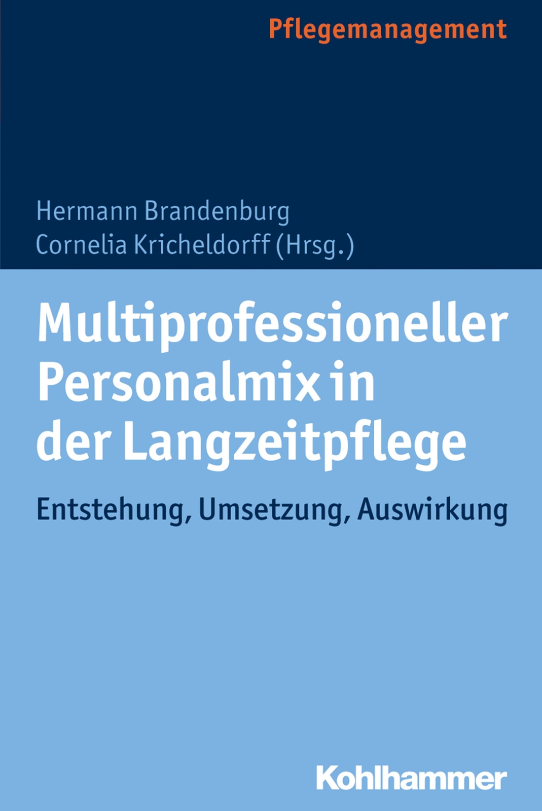 Thumbnail - Hermann Brandenburg (u. A.) | Multiprofessioneller Personalmix In