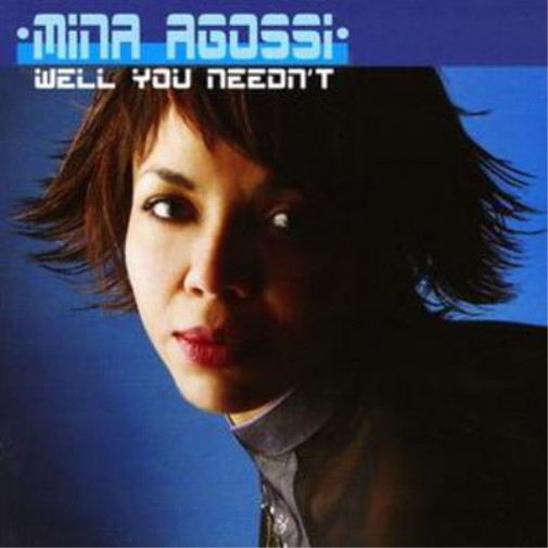 Альбом Mina Agossi Well You NeednT (CD)