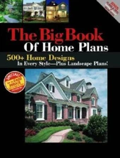 Big Book of Home Plans: 500+ Home Designs in Every Style - Paperback - GOOD