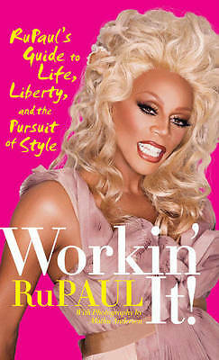 Workin' It!: RuPaul's Guide to Life, Liberty, and the Pursuit of Style by RuPau… - Bild 1 von 1
