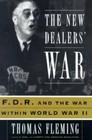 The New Dealers' War: Fdr And The War Within World War Ii - Hardcover - GOOD