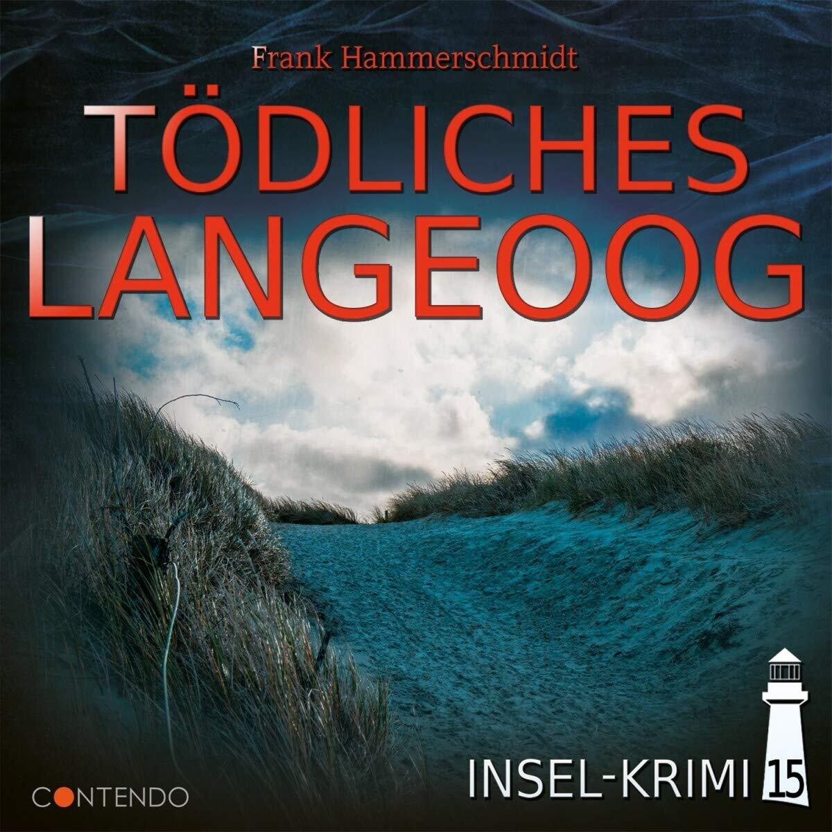 Insel-Krimi Insel-Krimi 15-Tödliches Langeoog (CD)
