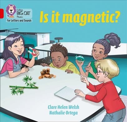 Is it magnetic? Band 02b/Red B by Clare Helen Welsh (Paperback Book)