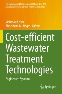 Cost-efficient Wastewater Treatment Technologies : Engineered Systems, Paperb...