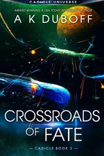 A K DuBoff Crossroads of Fate (Cadicle Vol. 5) (Paperback) Cadicle