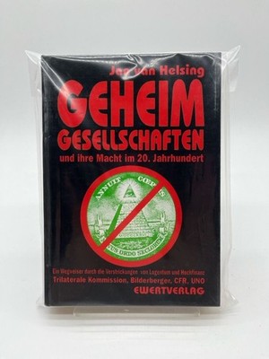 Geheimgesellschaften und ihre Macht im 20. Jahrhundert oder wie man die Welt nic