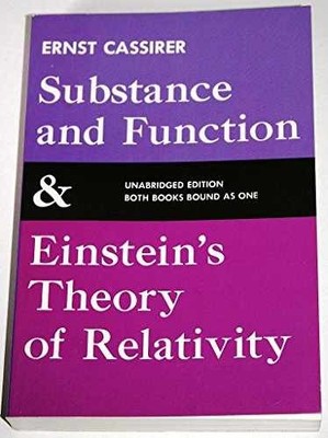 Substance and Function & Einstein's - Paperback, by Ernst Cassirer - Very Good