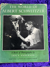 The World of Albert Schweitzer in Photographs Hardback book - 1955