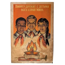 Propaganda Poster Pioneer is Friend To All Children Of The World - Original 1961