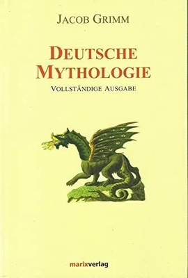 Deutsche Mythologie: Buch marix Verlag ein Imprint von Verlagshaus Römerweg