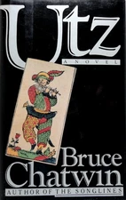 Utz: A Novel - hardcover Chatwin, Bruce