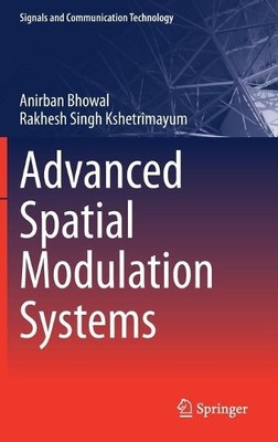 Advanced Spatial Modulation Systems - 9789811599590