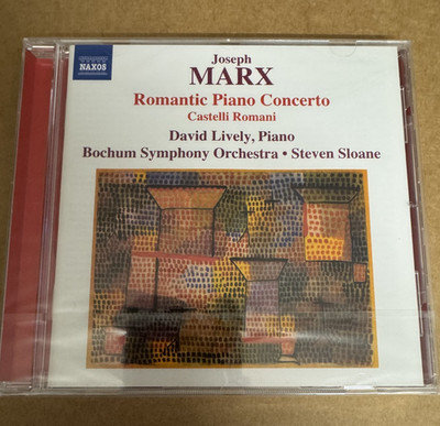 Joseph Marx: Romantic Piano Concerto; Castelli Romani NEW CD