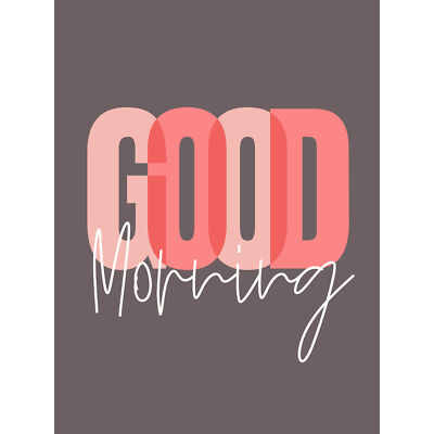 Good Morning Positivity Typografie riesiges Wandbild Poster Druck