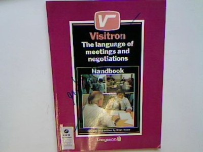 Visitron - The Language of Meetings and Negotiations. Howe, Brian: