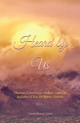 Heard by Us Dharma as Received by Students Under the Gu -  NEW DAVID. BELCHEFF 2