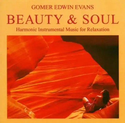Gomer Edwin Evans - Beauty & Soul