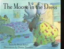 The Moose in the Dress
