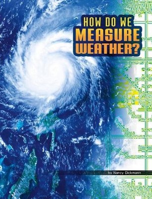 How Do We Measure Weather? by Nancy Dickmann (English) Paperback Book