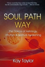 Soul Path Way: The Dance of Astrology, Intuition & Spiritual Awakening