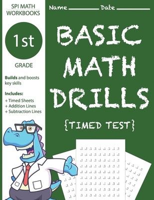 1st Grade Basic Math Drills Timed Test: Builds and Boosts Key Skills Includi...