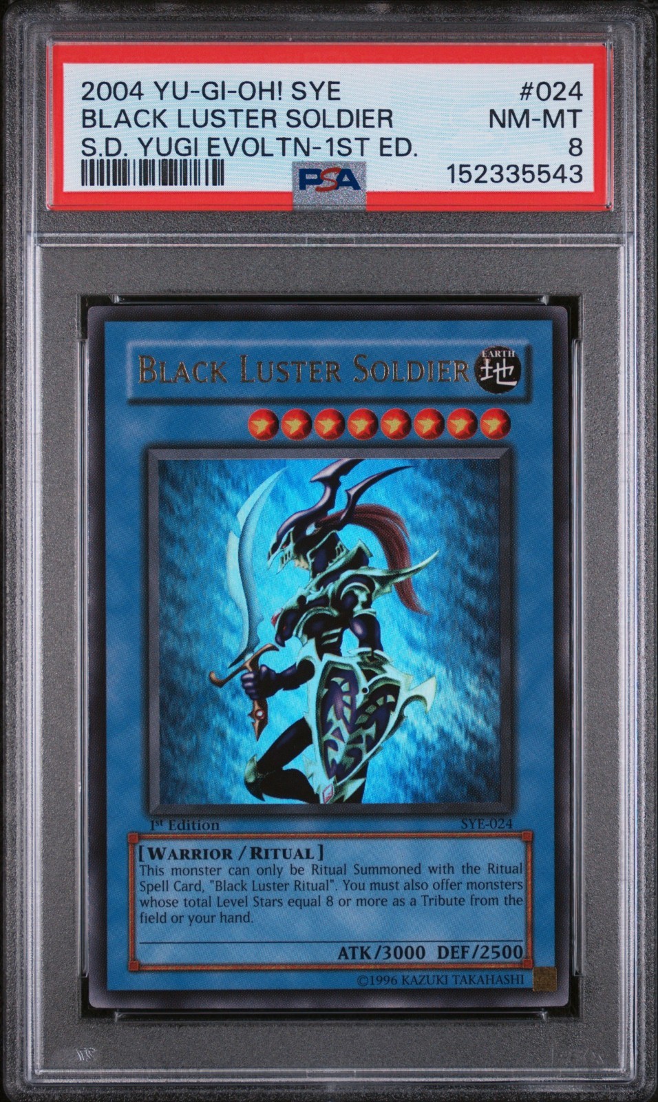Yugioh 2004 Black Luster Soldier SYE-024 Ultra Rare 1st Edition - PSA 8 NM-MT 💎