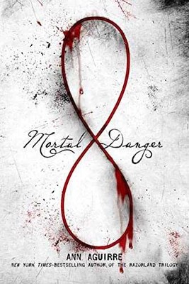 Mortal Danger (The Immortal Game, 1) - Hardcover, by Aguirre Ann - Very Good