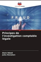 Alain Ndedi (U. A.) | Principes De L'investigation Comptable LéGale | Buch