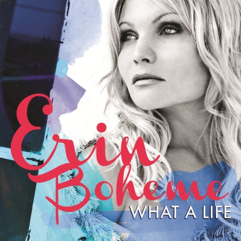 Erin Boheme What A Life CD NEW